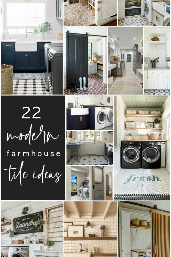 22 Gorgeous Tile Ideas for Modern Farmhouse and Cottage Laundry Rooms