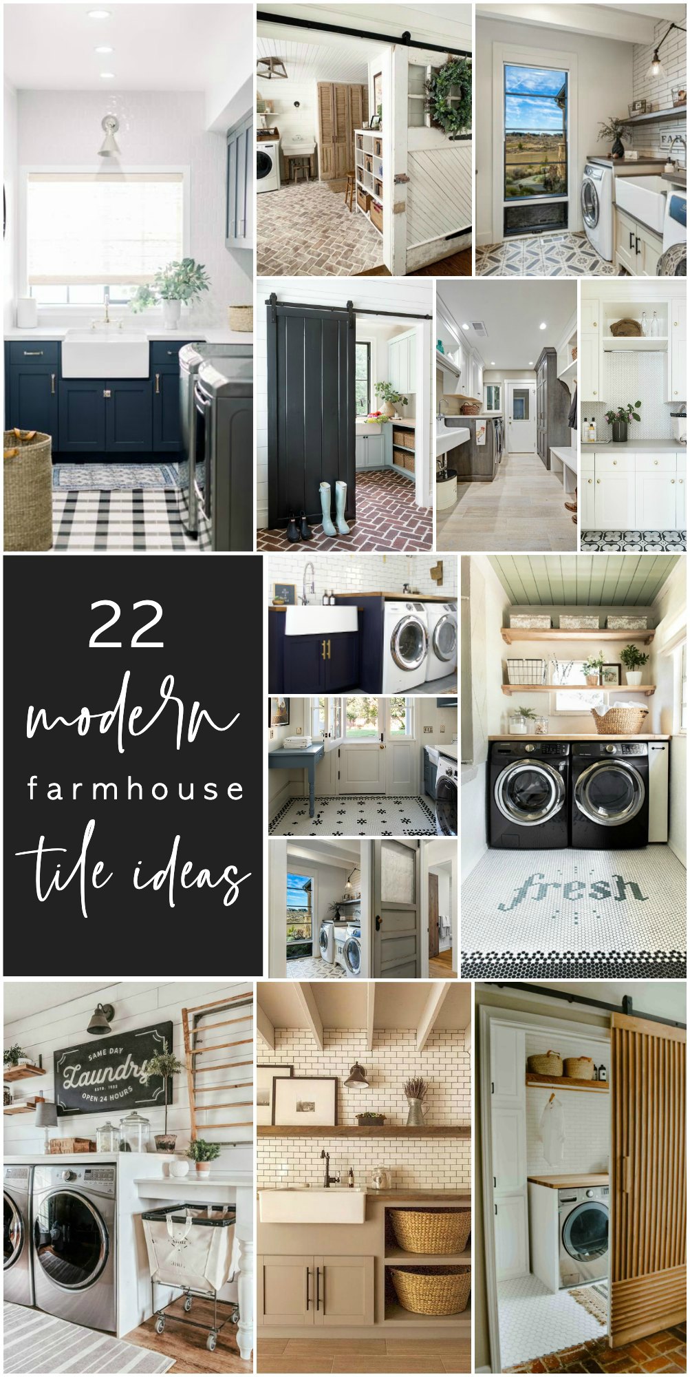22 Gorgeous Tile Ideas for Modern Farmhouse and Cottage Laundry