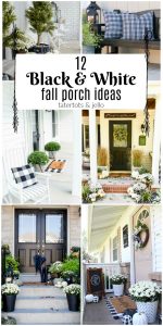 12 Black & White Fall Porch Ideas!