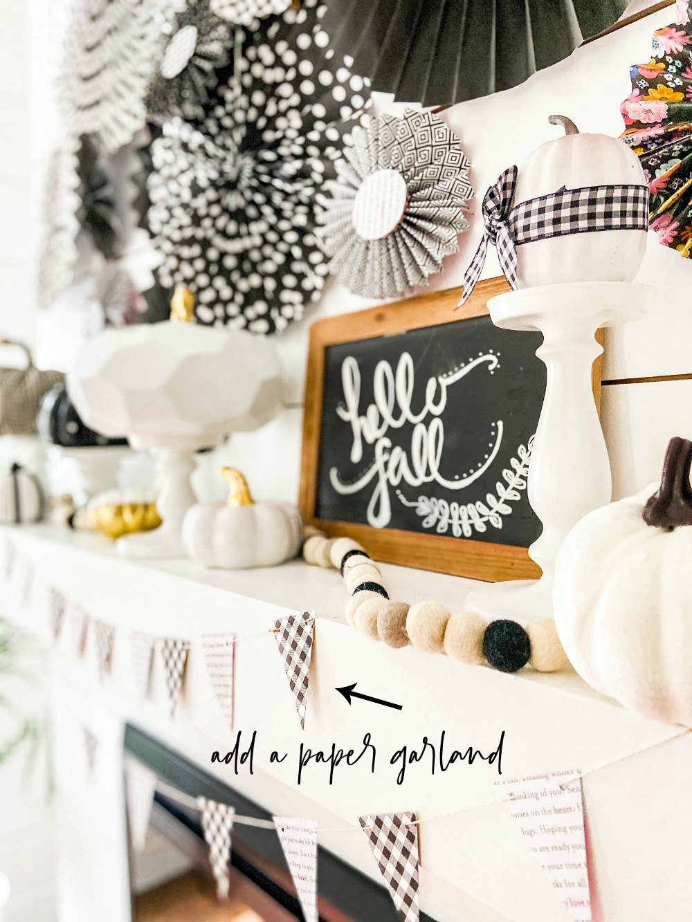 Easy Black and White Fall Mantel! Create a striking black and white mantel with pumpkins, DIY paper medallions and paper banner! 