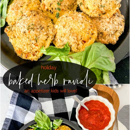 Holiday Herb Cheese Baked Ravioli Appetizer