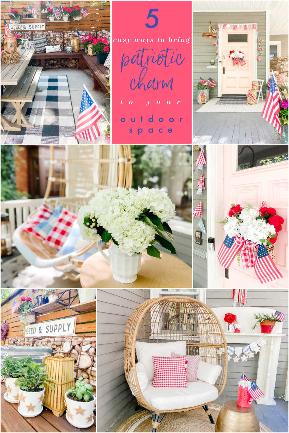 5 ways to bring patriotic charm to your outdoor space.