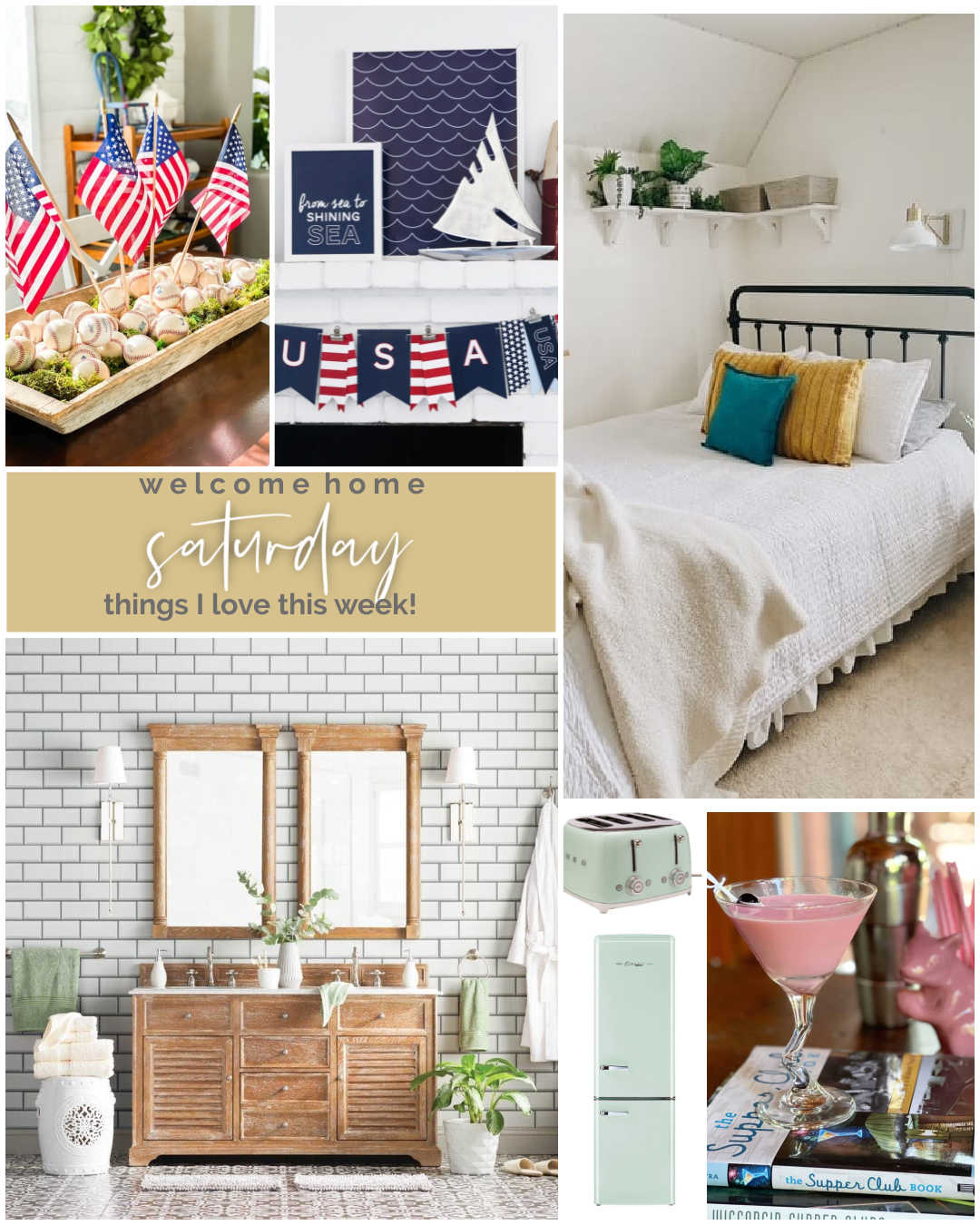 Welcome Home Saturday - Things I Love for July!  DIY projects, home projects and things I love to share for summer!