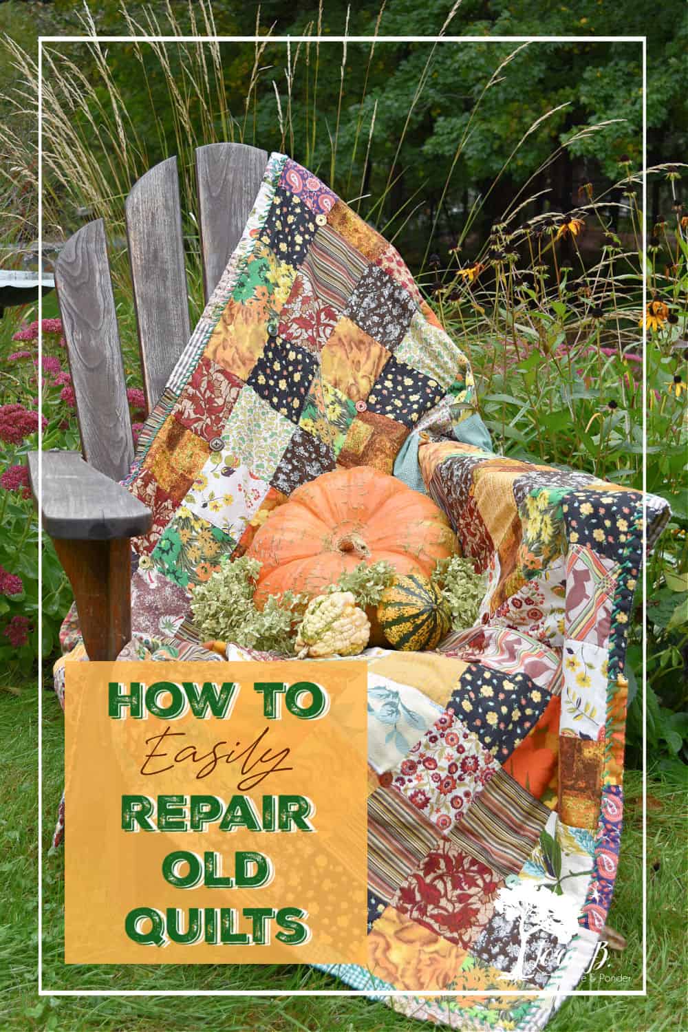 how to repair old quilts from Lora at Create and Ponder 