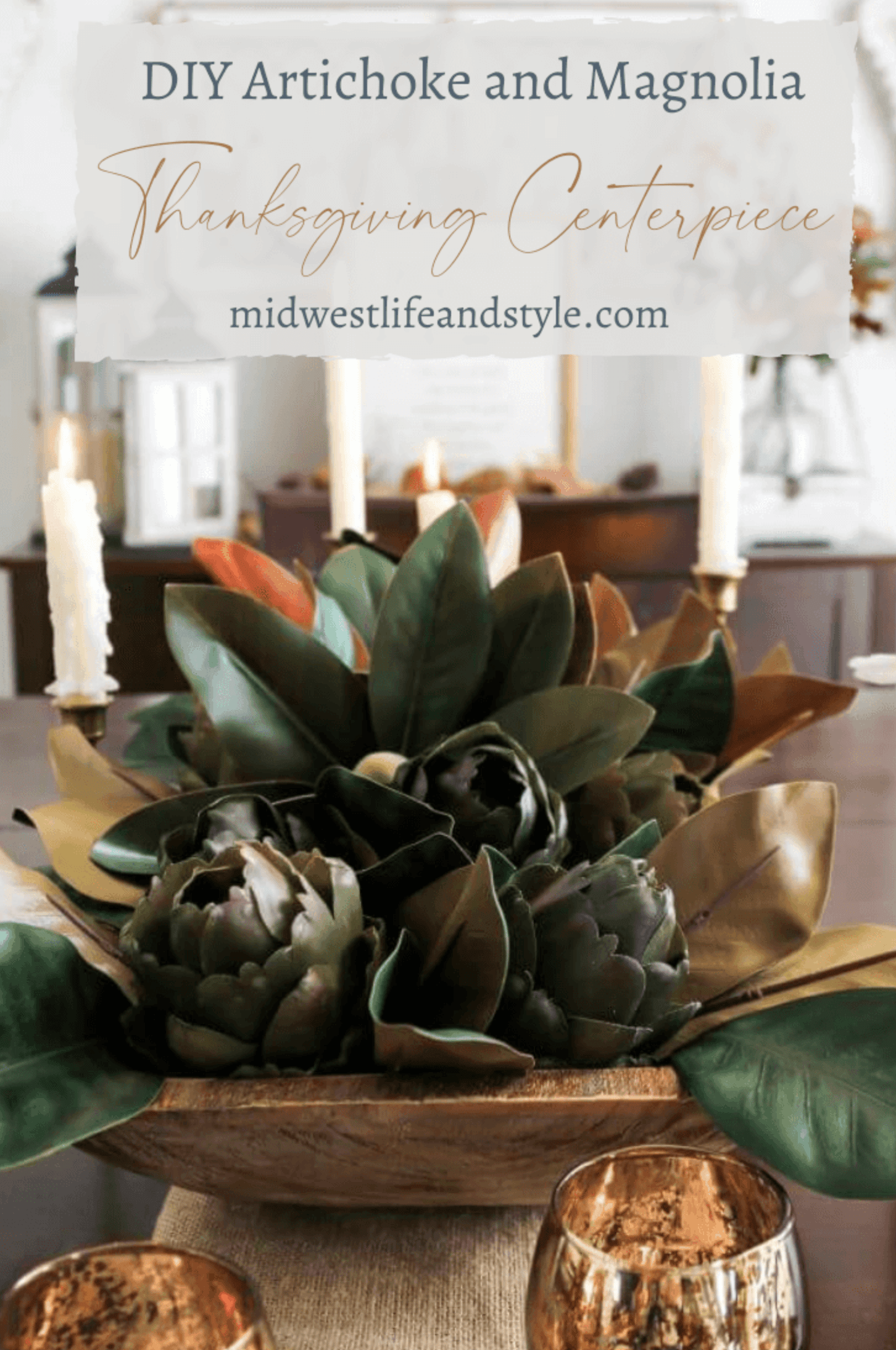 Wow your family and friends with a simple and beautiful DIY artichoke and magnolia centerpiece for your Thanksgiving table.