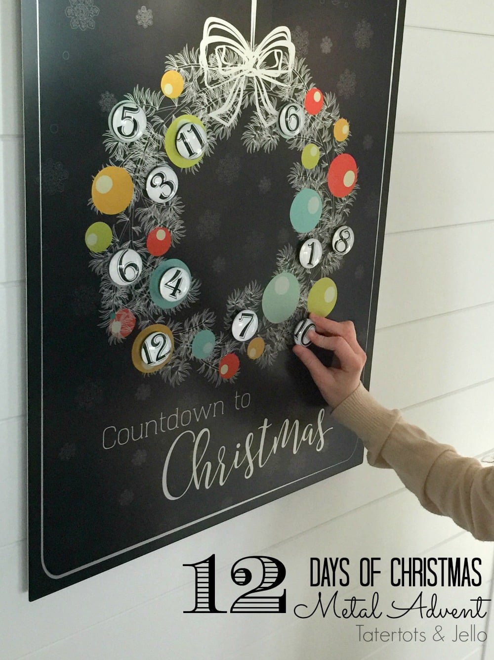 12 days of Christmas Metal Countdown Calendar with free printables.