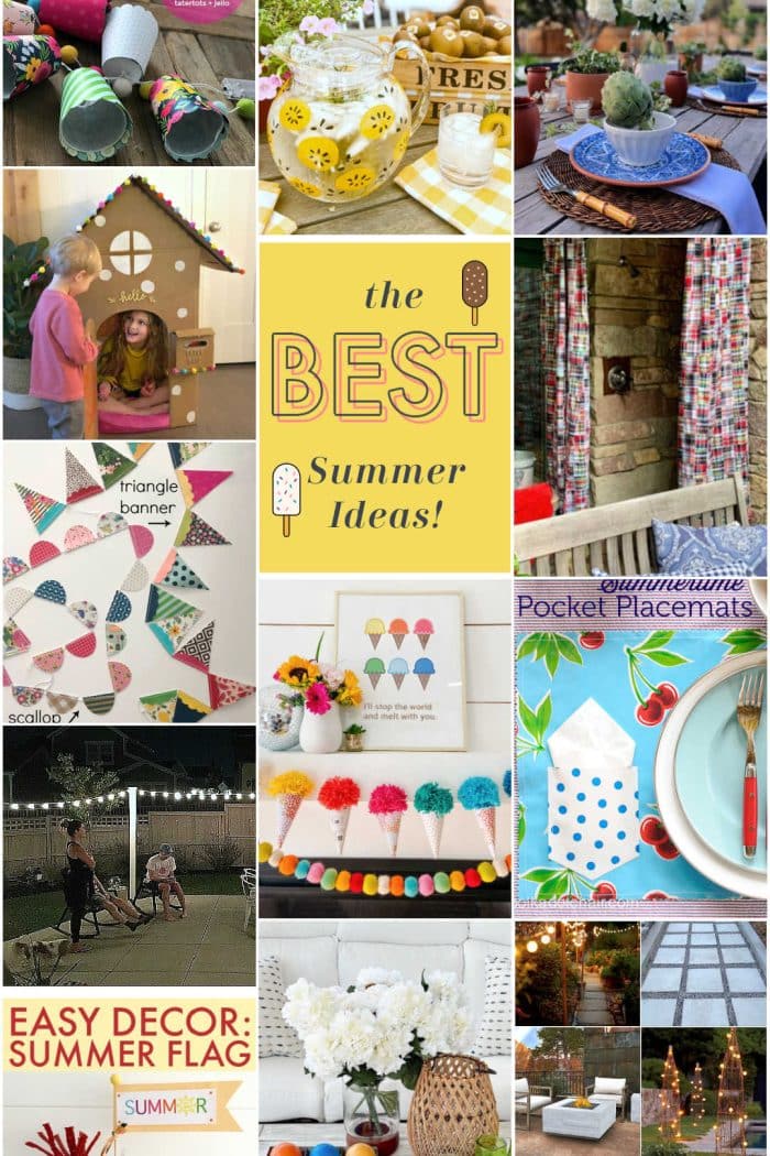 The Best Summer Ideas!