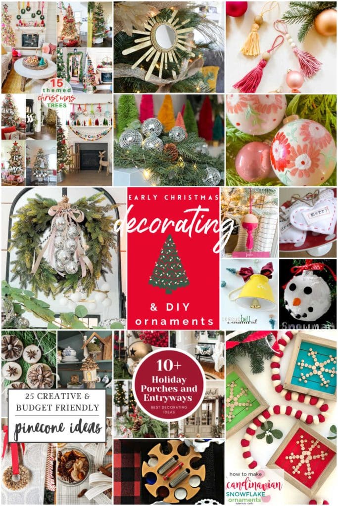 Early Christmas Decorating Tips and DIY Ornaments