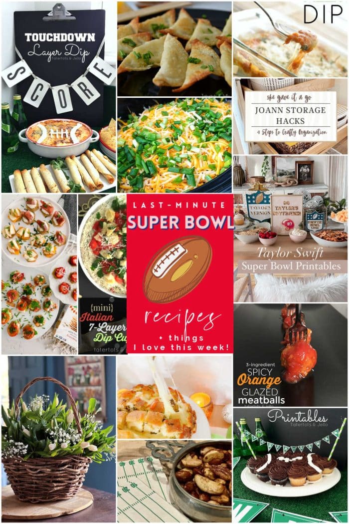Last-Minute Super Bowl Recipes and Things I Love This Week!