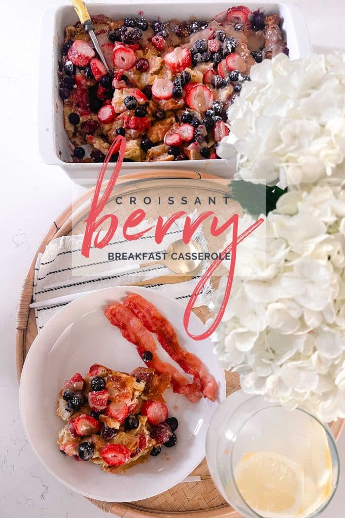 Berry Croissant Breakfast Casserole