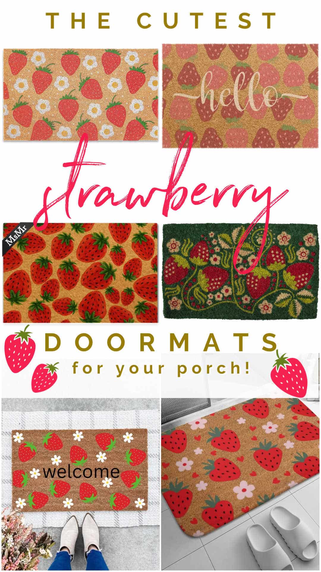 the cutest strawberry doormats for a strawberry-themed porch! 
