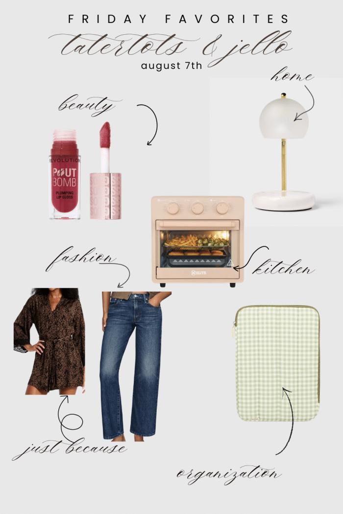 Favorite Things Friday: My Favorite Finds for Women Over 50 | August 7